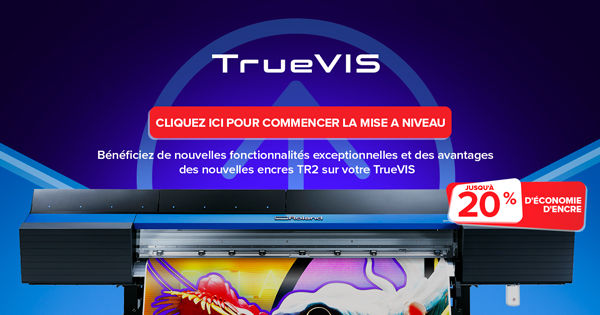 Mettre à jour votre TrueVIS dès maintenant