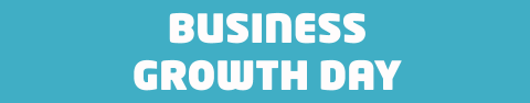 BUSINESS GROWTH DAY